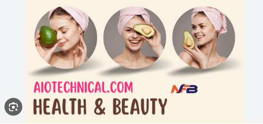 Exploring Health and Beauty Tips on AioTechnical.com